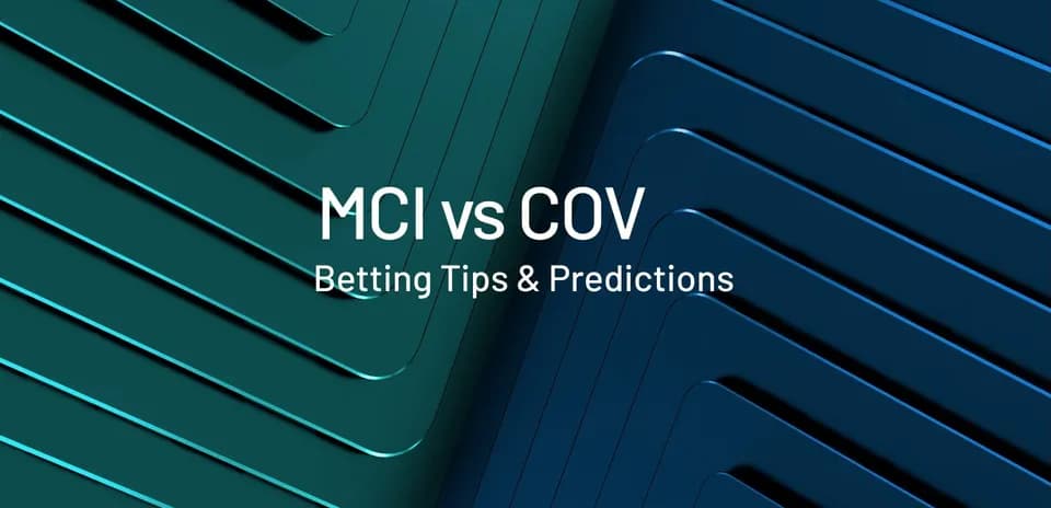 Графика с текстом о ставках на матч MCI против COV